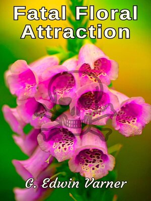 cover image of Fatal Floral Attraction